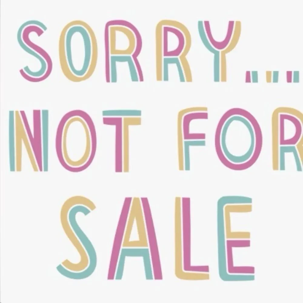Sorry, not for sale